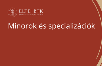 MINOROK ÉS SPECIALIZÁCIÓK