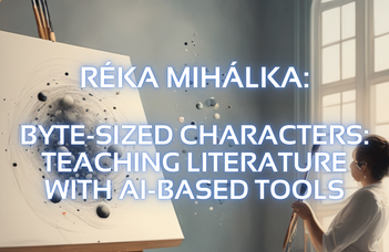 Byte-Sized Characters: Teaching Literature with AI-Based Tools