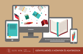 Igényfelmérés: e-könyvek és adatbázisok