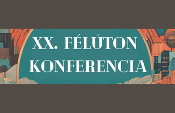 20. Félúton Konferencia