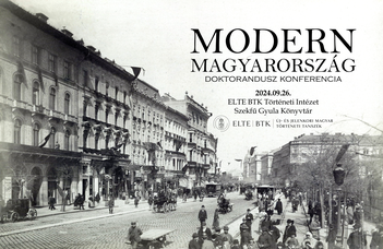 Modern Magyarország Doktorandusz Konferencia